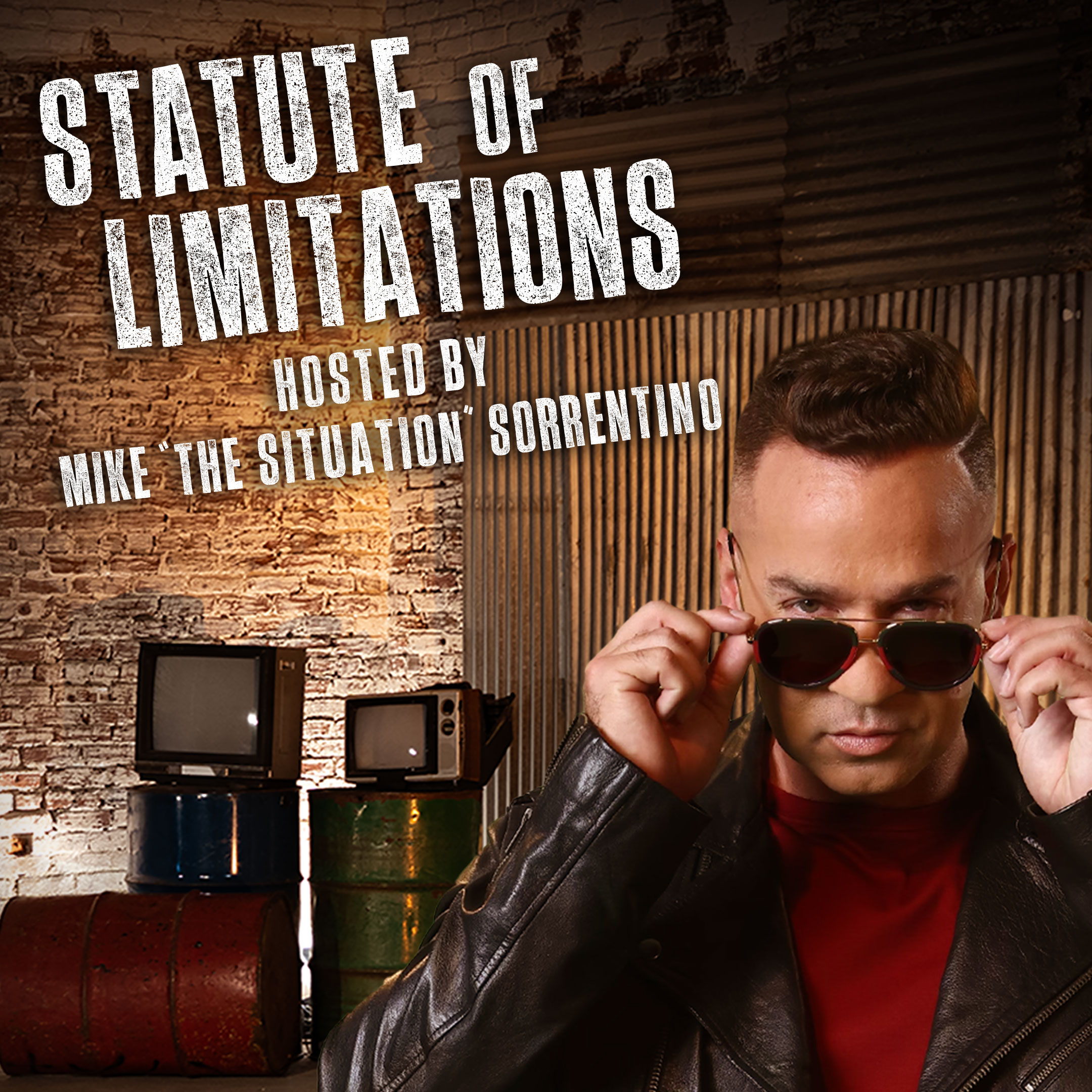 Statute of Limitations Hosted by Mike "The Situation" Sorrentino