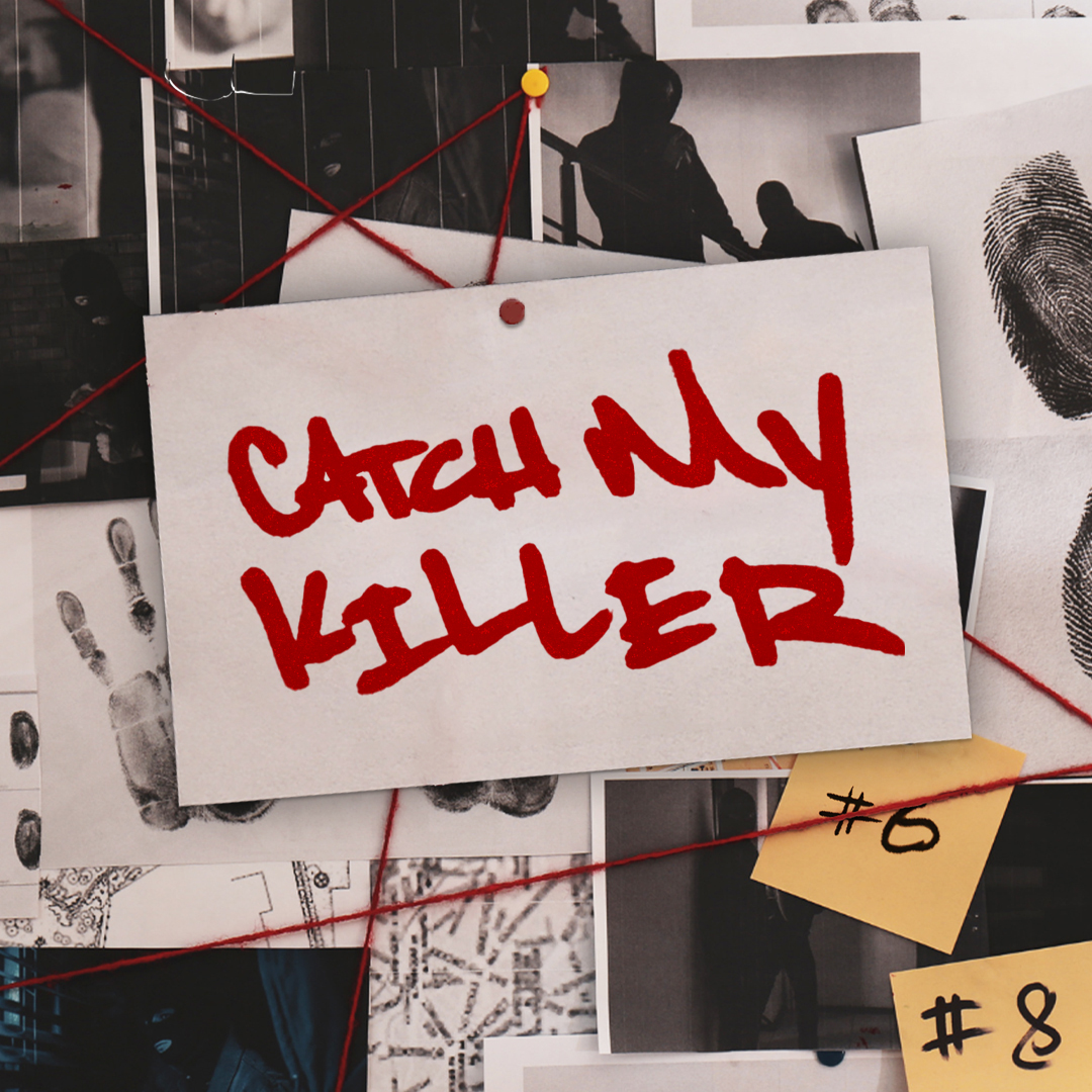 Catch My Killer