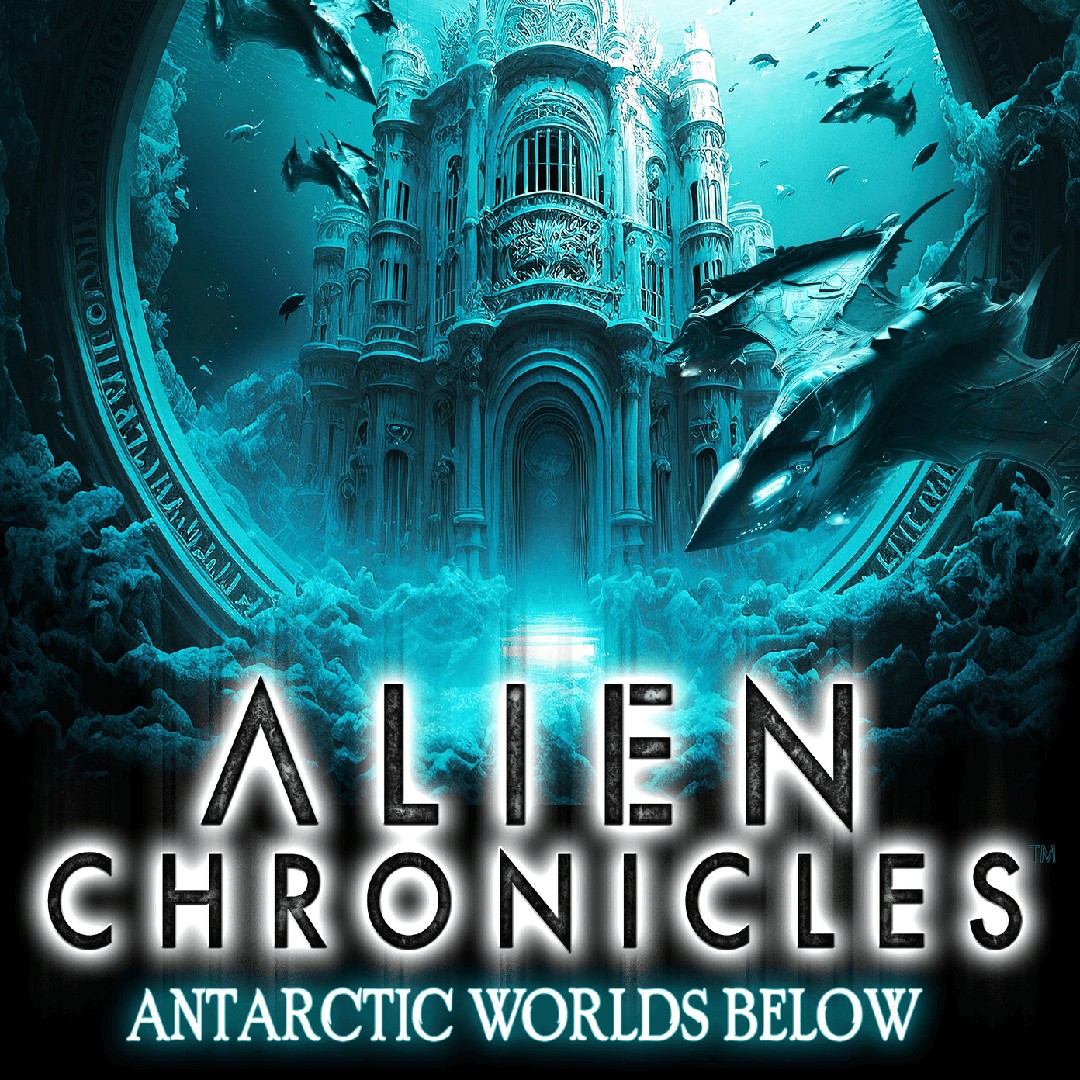 Alien Chronicles: Antarctic Worlds Below